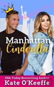 Manhattan Cinderella: A Romantic Comedy
