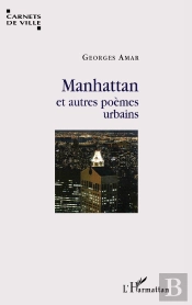 Manhattan Et Autres Poèmes Urbains