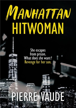 Bertrand.pt - Manhattan Hitwoman : An Amazing Psychological Thriller