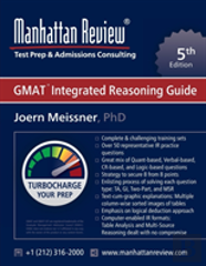 Manhattan Review Gmat Integrated Reasoning Guide