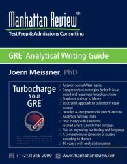 Manhattan Review Gre Analytical Writing Guide