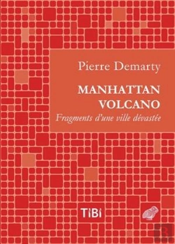 Bertrand.pt - Manhattan Volcano ; Fragments D'Une Ville Dévastée