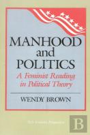Manhood And Politics