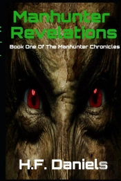 Manhunter Revelations: Book One Of The M