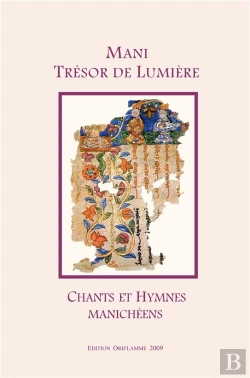 Bertrand.pt - Mani: Tresor De Lumiere - Chants Et Hymnes Manicheens