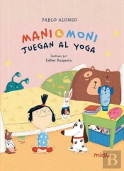 Mani Y Moni Juegan Al Yoga