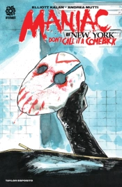 Maniac Of New York: Don'T Call It A Comeback