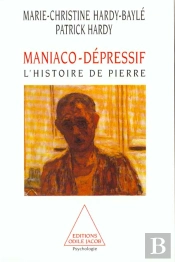 Maniaco-Depressif ; Histoire De Pierre