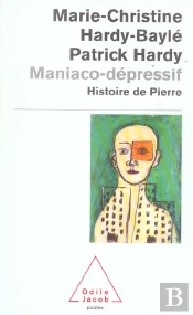 Maniaco-Depressif ; Histoire De Pierre
