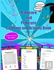 Manicure And Pedicure Coloring And Activity Book