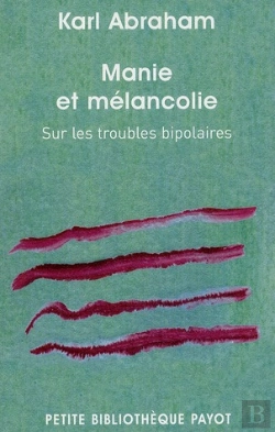 Bertrand.pt - Manie Et Mélancolie ; Sur Les Troubles Bipolaires