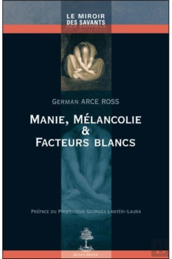 Bertrand.pt - Manie, Mélancolie Et Facteurs Blancs