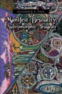 Bertrand.pt - Manifest Brutality: Nueromorphic Tragedy