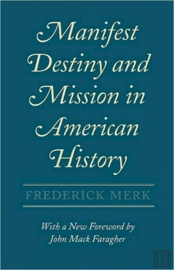 Bertrand.pt - Manifest Destiny And Mission In American History