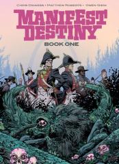 Manifest Destiny Deluxe Edition Book 1