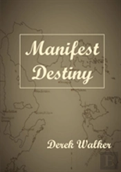 Manifest Destiny