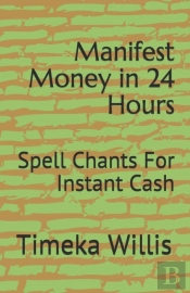 Manifest Money In 24 Hours