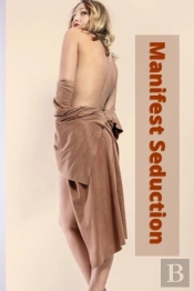 Manifest Seduction