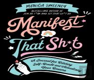Manifest That Sh*T