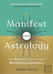 Manifest With Astrology