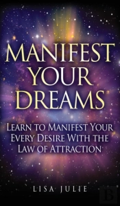 Manifest Your Dreams