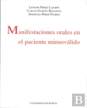 Manifestaciones Orales En El Paciente Minusválido