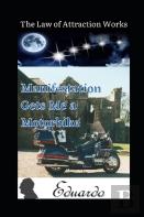 Manifestation Gets Me A Motorbike