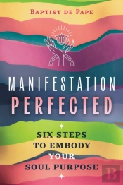 Manifestation Perfected