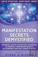 Manifestation Secrets Demystified