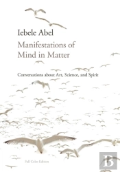 Manifestations Of Mind In Matter