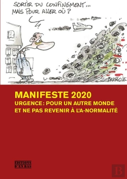 Bertrand.pt - Manifeste 2020 : Urgence : Pour Un Autre Monde Et Ne Pas Revenir À L'A-Normalité