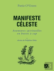 Manifeste Céleste : Aventures Spirituelles En Bottes À Cap