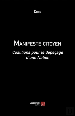Bertrand.pt - Manifeste Citoyen ; Coalitions Pour Le Dépeçage D'Une Nation