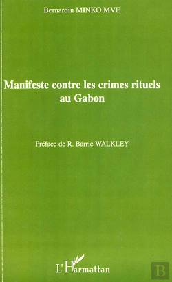 Bertrand.pt - Manifeste Contre Les Crimes Rituels Au Gabon