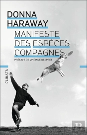 Manifeste Des Espèces Compagnes : Plaidoyer Pour Le Partenariat Chiens-Humains
