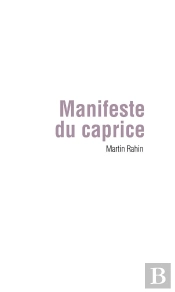 Manifeste Du Caprice