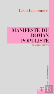 Manifeste Du Roman Populiste Et Autres Textes