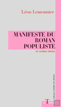 Bertrand.pt - Manifeste Du Roman Populiste Et Autres Textes