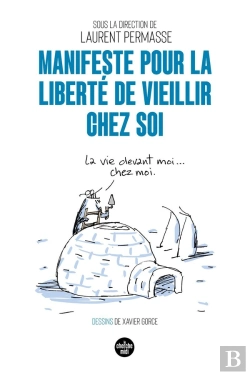 Bertrand.pt - Manifeste Pour La Liberté De Vieillir Chez Soi