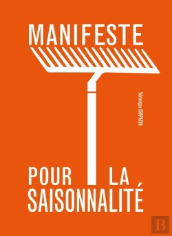 Bertrand.pt - Manifeste Pour La Saisonnalité