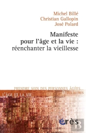 Manifeste Pour L'Age Et La Vie