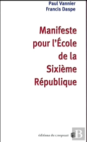 Manifeste Pour L'École De La Sixieme République