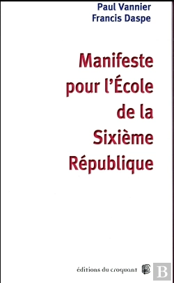 Bertrand.pt - Manifeste Pour L'École De La Sixieme République