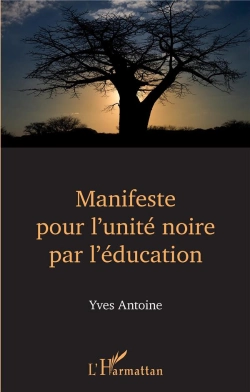 Bertrand.pt - Manifeste Pour L'Unite Noire Par L'Education