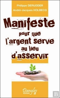Bertrand.pt - Manifeste Pour Que L'Argent Serve Au Lieu D'Asservir