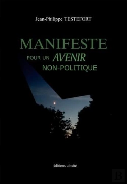 Bertrand.pt - Manifeste Pour Un Avenir Non-Politique