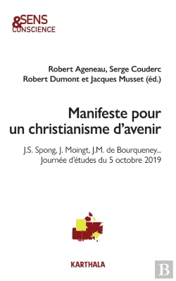 Bertrand.pt - Manifeste Pour Un Christianisme D'Avenir ; J. S. Spong, J. Moingt, J.M. De Bourqueney