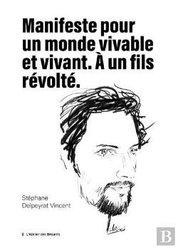 Bertrand.pt - Manifeste Pour Un Monde Vivable Et Vivant : A Un Fils Révolté