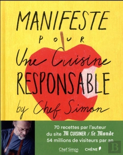 Bertrand.pt - Manifeste Pour Une Cuisine Responsable ! By Chef Simon