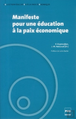 Bertrand.pt - Manifeste Pour Une Éducation À La Paix Économique